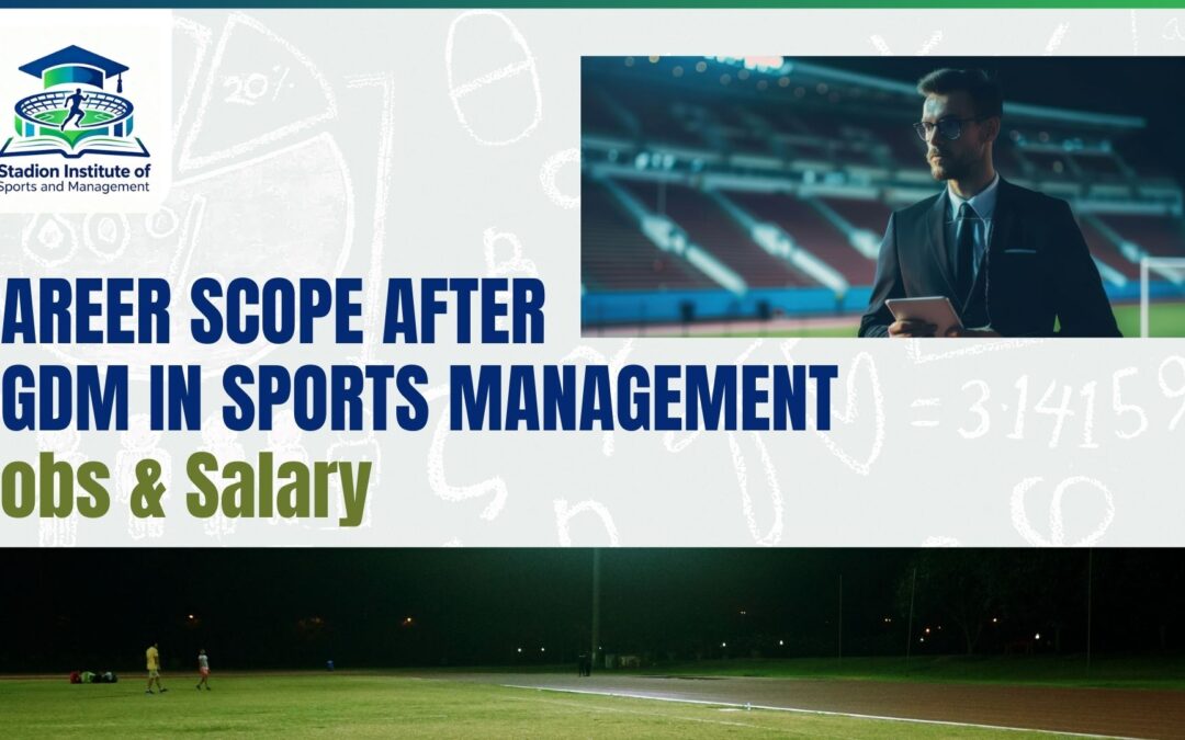 Career Scope After PGDM in Sports Management in India