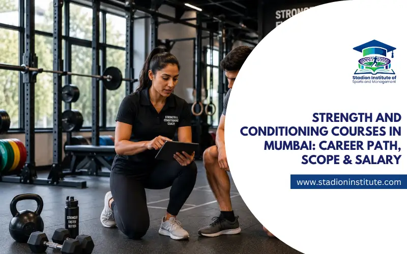 Strength and Conditioning Courses in Mumbai: Career Path, Scope & Salary